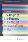 Image for The Origin of Life Patterns