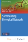 Image for Summarizing Biological Networks