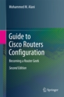 Image for Guide to Cisco Routers Configuration: Becoming a Router Geek