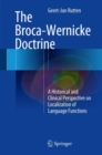 Image for The Broca-Wernicke doctrine: a historical and clinical perspective on localization of language functions
