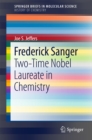 Image for Frederick Sanger: Two-Time Nobel Laureate in Chemistry