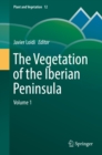 Image for The Vegetation of the Iberian Peninsula: Volume 1