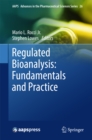 Image for Regulated Bioanalysis: Fundamentals and Practice