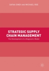 Image for Strategic Supply Chain Management: The Development of a Diagnostic Model