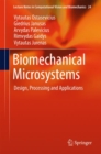 Image for Biomechanical Microsystems : Design, Processing and Applications