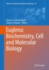 Image for Euglena: Biochemistry, Cell and Molecular Biology