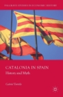 Image for Catalonia in Spain  : history and myth