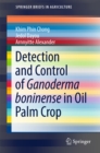 Image for Detection and Control of Ganoderma boninense in Oil Palm Crop
