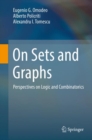 Image for On sets and graphs: perspectives on logic and combinatorics