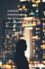 Image for Current perspectives on Asian women in leadership  : a cross-cultural analysis