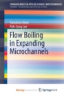 Image for Flow Boiling in Expanding Microchannels