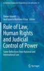 Image for Rule of law, human rights and judicial control of power  : some reflections from national and international law