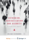 Image for Extremism, Radicalization and Security : An Identity Theory Approach 