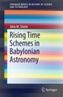 Image for Rising Time Schemes in Babylonian Astronomy