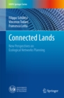 Image for Connected Lands: New Perspectives on Ecological Networks Planning