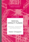 Image for Social Impact Funds: Definition, Assessment and Performance