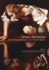 Image for Intimate relationships in cinema, literature and visual culture