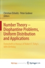 Image for Number Theory - Diophantine Problems, Uniform Distribution and Applications