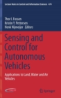 Image for Sensing and control for autonomous vehicles  : applications to land, water and air vehicles