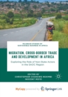 Image for Migration, Cross-Border Trade and Development in Africa