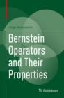 Image for Bernstein Operators and Their Properties