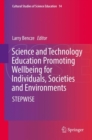 Image for Science and techology education promoting wellbeing for individuals, societies and environments: STEPWISE