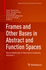Image for Frames and other bases in abstract and function spaces