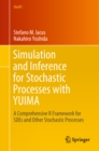 Image for Simulation and inference for stochastic processes with YUIMA: a comprehensive R framework for SDEs and other stochastic processes