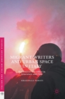 Image for Migrant writers and urban space in Italy  : proximities and affect in literature and film