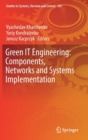 Image for Green IT Engineering: Components, Networks and Systems Implementation