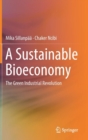 Image for A sustainable bioeconomy  : the green industrial revolution