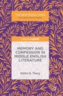 Image for Memory and Confession in Middle English Literature