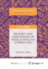 Image for Memory and Confession in Middle English Literature