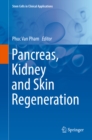 Image for Pancreas, Kidney and Skin Regeneration