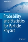 Image for Probability and Statistics for Particle Physics