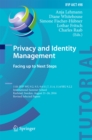 Image for Privacy and identity management: facing up to next steps : 11th IFIP WG 9.2, 9.5, 9.6/11.7, 11.4, 11.6/SIG 9.2.2 International Summer School, Karlstad, Sweden, August 21-26, 2016, Revised selected papers