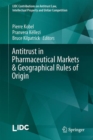 Image for Antitrust in pharmaceutical markets &amp; geographical rules of origin