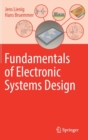 Image for Fundamentals of Electronic Systems Design