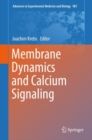 Image for Membrane Dynamics and Calcium Signaling