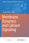 Image for Membrane Dynamics and Calcium Signaling