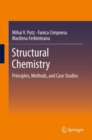 Image for Structural Chemistry: Principles, Methods, and Case Studies