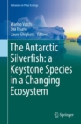 Image for The Antarctic Silverfish: a Keystone Species in a Changing Ecosystem