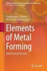 Image for Elements of Metal Forming