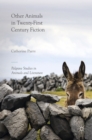 Image for Other Animals in Twenty-First Century Fiction