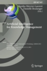 Image for Artificial intelligence for knowledge management: third IFIP WG 12.6 International Workshop, AI4KM 2015, held at IJCAI 2015, Buenos Aires, Argentina, July 25-31, 2015, Revised selected papers : 497