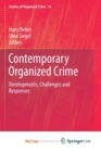 Image for Contemporary Organized Crime : Developments, Challenges and Responses