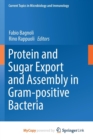 Image for Protein and Sugar Export and Assembly in Gram-positive Bacteria