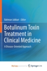 Image for Botulinum Toxin Treatment in Clinical Medicine : A Disease-Oriented Approach