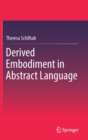 Image for Derived embodiment in abstract language