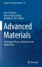 Image for Advanced materials  : techniques, physics, mechanics and applications